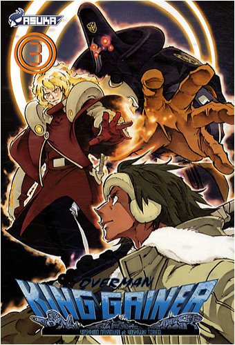 Overman King Gainer — Tome 3