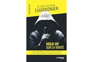 Hold-up sur la vérité