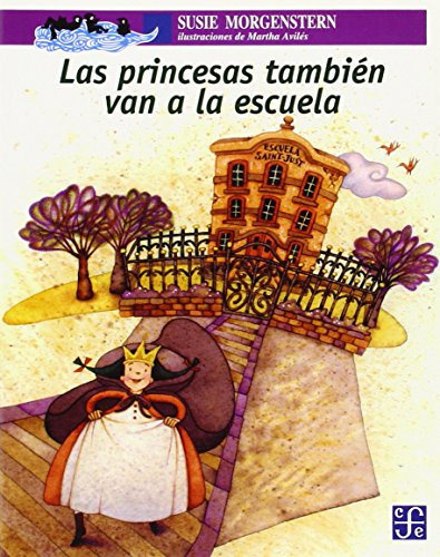 Las Princesas Tambien Van a la Escuela: 146 (A La Orilla Del Viento, 146)