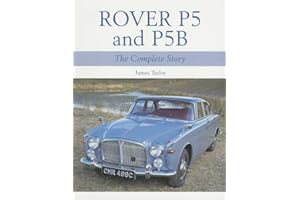 Rover P5 & P5B: The Complete Story
