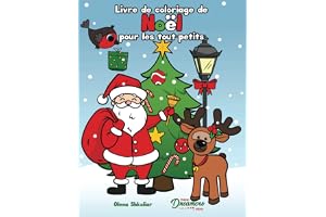Livre de coloriage de Noël pour les tout-petits: Pour les enfants de 2 à 4 ans