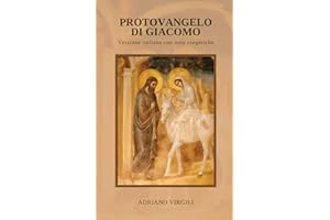 Protovangelo di Giacomo: Versione italiana con note esegetiche