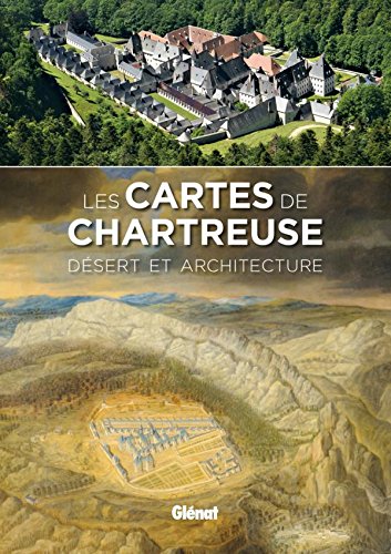 Télécharger Les cartes de Chartreuse: Désert et architecture Gratuit
