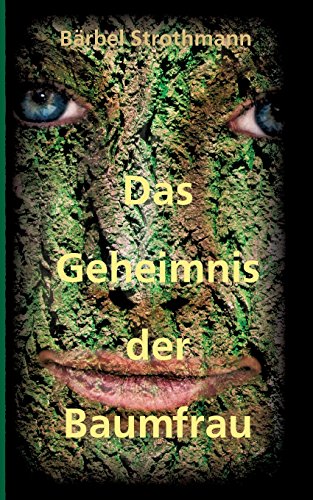 Preisvergleich Produktbild Klara und das Geheimnis der Baumfrau (Schatzensaga)