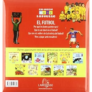 El Futbol (Larousse - Infantil / Juvenil - Catalán - A Partir De 5/6 Años - Col.Lecció Mini Larousse)