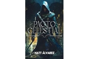 Pacto Celestial: Novela de fantasía sobre ángeles y demonios