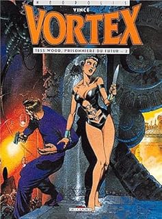 jaquette livre Vortex, tome 2 : Tess Wood, prisonnière du futur