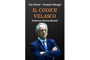 Il Codice Velasco: Strategie per il successo nella vita, nel business, nello sport