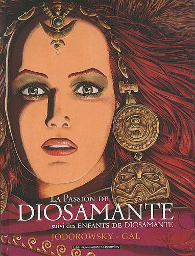 Diosamante by Alexandro Jodorowsky, Jean-Claude Gal