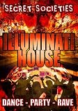 Illuminati House: Dance, Party, Rave - 