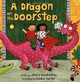 A Dragon on the Doorstep by Stella Blackstone, Debbie Harter