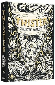 Résultat de recherche d'images pour "twister juliette forrest"