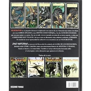Velociraptor: Un pequeño dinosaurio con aspecto de ave (Dino Historias)