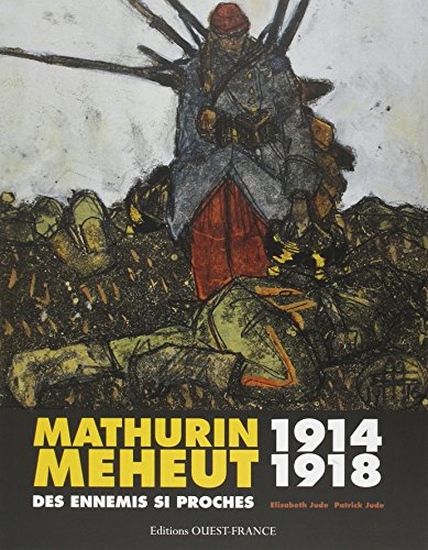 MATHURIN MEHEUT 1914-1918 (broché)