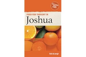 Food for Thought in Joshua: Bite-sized Bible Study in the Old Testament: 6 (Bite-sized Bible Study Guides)