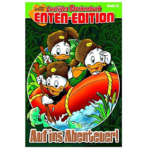 Lustiges Taschenbuch Enten-Edition 23: Auf ins Abenteuer! Lustiges Taschenbuch Enten-Edition 23: Auf ins Abenteuer!