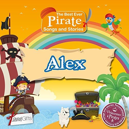 Princesses and Pirates - Personalised Songs & Stories for Kids (Alex)