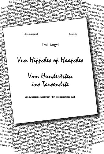 Pdf Vun Hippches Op Haapches Vom Hundertsten Ins Tausendste Luxemburgisch Deutsch Epub Nickycai