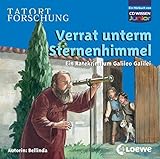 Image de CD WISSEN Junior - TATORT FORSCHUNG - Verrat unterm Sternenhimmel. Ein Ratekrimi um Galileo Galilei,