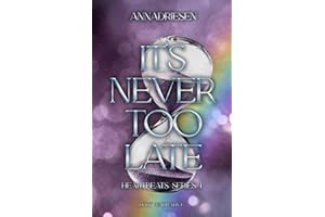 IT'S NEVER TOO LATE: Heartbeats Series 1 (English Edition)