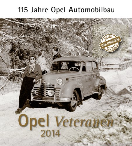 Opel Veteranen 2014: 115 Jahre Opel Automobilbau