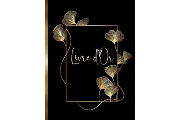 Livre d'Or (Tout en Couleur): Thème Feuilles Ginko | Anniversaire, Mariage, Baptême, PACS, EVJF, Noces, Hôtel, Restaurant, Gîte, Hôtel, Départ à la retraite | Format portrait | 100 pages vierges |
