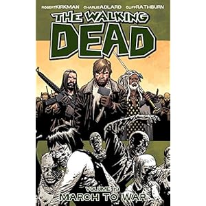 The Walking Dead Vol. 19: March To War