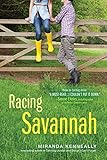 Racing Savannah (Hundred Oaks) by Miranda Kenneally
