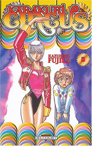 Karakuri Circus — Tome 5