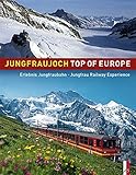 Image de Jungfraujoch - Top of Europe: Erlebnis Junfraubahn - Jungfrau Railway Experience. Offizielles Jubil