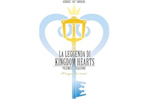 La leggenda di Kingdom hearts. Creazione (Vol. 1)