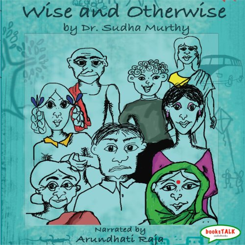 Wise and Otherwise: A Salute to Life