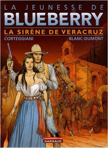 J de Blueberry - Sirne de Veracruz T15 en ligne J de Blueberry - Sirne de Veracruz T15 en ligne
