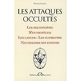 Les attaques occultes - Les reconnaître...