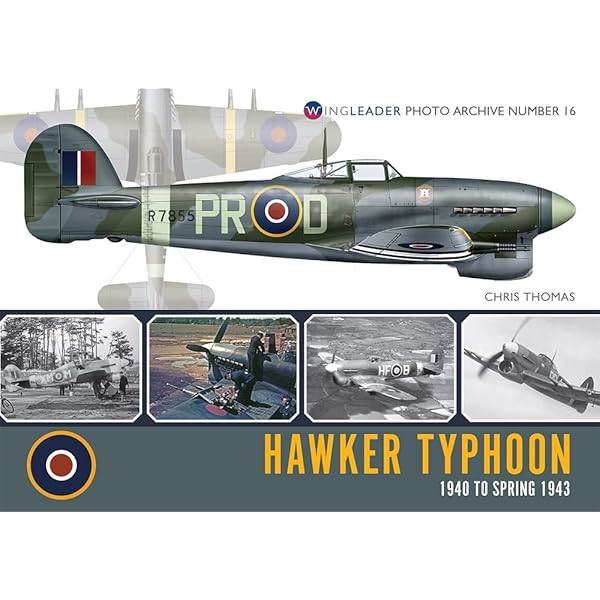 Hawker Typhoon 1940 - Spring 1943: Amazon.co.uk: Chris Thomas