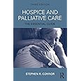 Hospice and Palliative Care: The Essential Guide