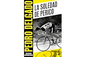 La soledad de Perico (Biografías y Memorias)
