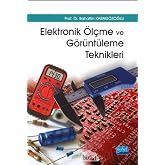 Elektronik &Ouml;l&ccedil;me ve G&ouml;r&uuml;nt&uuml;leme Teknikleri