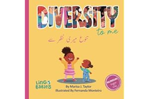 Diversity to me/ تنوع میری نظر سے: Bilingual Children's Book Urdu and English for kids ages 4-7 years