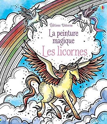 Usborne Les licornes - La peinture magique