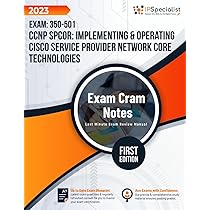 CCNP SPCOR: Implementing & Operating Cisco Service Provider