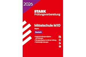 STARK Deutsch 10. Klasse - M10 Mittelschule 2026 Bayern - Prüfungsvorbereitung (Abschlussprüfungen)