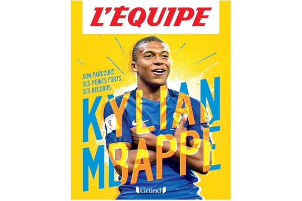 L'Équipe - Kylian Mbappé – Album documentaire sur le football – À partir de 8 ans