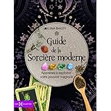 Le guide de la sorcière moderne