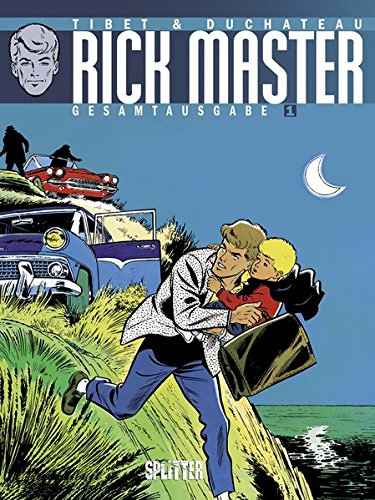 Rick Master: Band 1. Gesamtausgabe