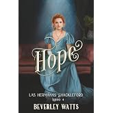 Hope (Las Hermanas Shackleford Libro 4)