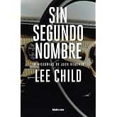 Sin segundo nombre: 10 historias de Jack Reacher