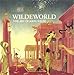 Wildeworld: The Art of John Wilde by 
