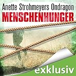 Menschenhunger (Ondragon 1)