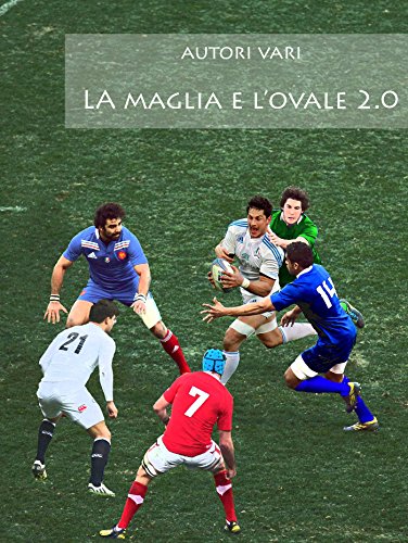 Download La maglia e l'ovale 2.0 Download La maglia e l'ovale 2.0